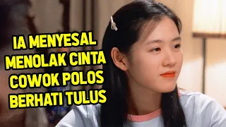 PENYESALAN SEORANG CEWEK TELAH MENOLAK CINTA COWOK LUGU BERHATI TULUS | ALUR YEONAE SOSEOL