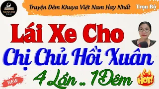 Truyện Đêm Khuya Việt Nam 2024  - Vợ Xếp U39  Hồi Xuân -  Kể Chuyện Đêm Khuya