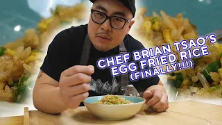 Chef Brian Tsao's Egg Fried Rice