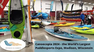 Canoecopia 2024: The World's Largest Paddlesports Expo