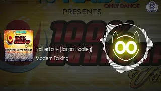 Modern Talking - Brother Louie (Jaiqoon Bootleg) T6 Radio