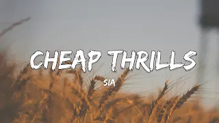 Sia - Cheap Thrills (Lyrics) ft. Sean Paul