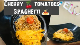 Cherry 🍒 Tomato🍅 Spegheetti |In Restaurant Style | Easy to Cook #recommended #food #recipe