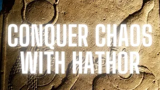 Summon Goddess Hathor & Conquer Chaos - Spiritual Warrior Ancient Music  - Sound Healing