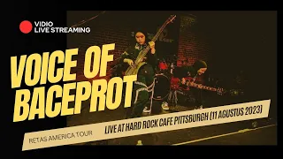 FULL LIVE HD VOICE OF BACEPROT di Hard Rock Cafe Pittsburgh (11 Agustus 2023) HD