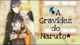 🍃"A Gravidez do Naruto"🍃[Sasunaru]💫Yaoi💫 Final~