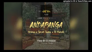 Andapanga (2022) PNG Music) - Kronos x Tarvin Tounie x DJ Manzin (Prod By DJ Manzin)