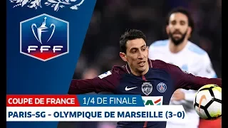Coupe de France, quarts de finale : Paris-SG-Olympique de Marseille (3-0), le résumé I FFF 2018