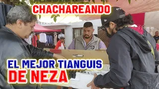 Chachareando en El mejor tianguis de Neza