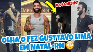 🔥GUSTTAVO LIMA FEZ ALGO INCRÍVEL NO SHOW EM NATAL-RN; CONFIRA AGORA MESMO 😳