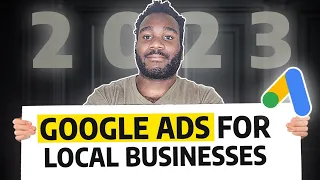 How to Run Profitable Google Ads for Local Businesses 2023 (7 Easy Steps) in Under 1 Hour