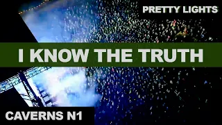 Pretty Lights - I Know the Truth - Caverns N1 (Track 15 of 15)