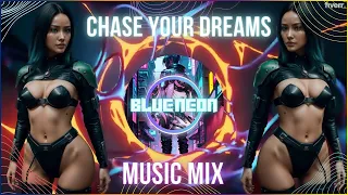 BLUE NEON Chase Your Dreams #blue #neon #music #mix