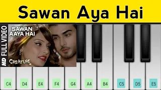 Sawan Aya Hai Piano Tutorial | Arijit Singh