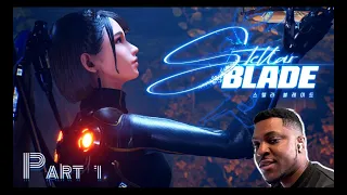 Stellar Blade Playthrough Part 1! FOR THE MALE GAZE!🔥🔥