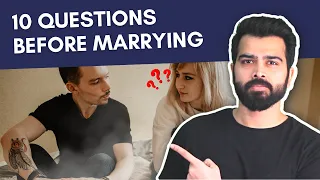 10 questions to ask before marrying someone | Therapist's Advice | 9