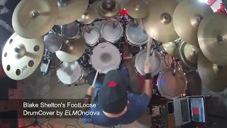 Blake Shelton's FootLoose DrumCover by ELMOnclova