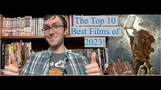 My Top 10 Favorite Movies of 2023! Plus Honorable Mentions!