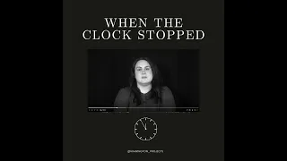 When the Clock Stopped