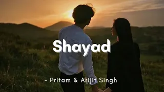 Shayad (From "Love Aaj Kal") | Pritam, Arijit Singh | Lyrics | The Musix