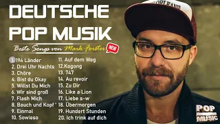 Mark Forster Die besten Lieder 2021 - The Best of Mark Forster - Mark Forster 2021