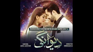 Deewangi | OST | Sahair Ali Bagga | Danish Taimoor | Hiba Bukhari | Har Pal Geo