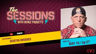 Dustin Rhodes: The Sessions with Renee Paquette