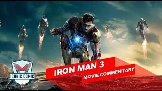 Iron Man 3 Movie Commentary!