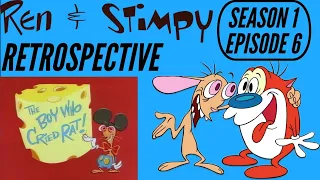 Ren And Stimpy Retrospective Season 1 Episode 6: The Boy Who Cried Rat