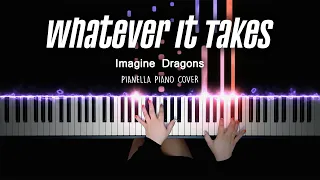 Imagine Dragons - Whatever It Takes | Piano Cover by Pianella Piano