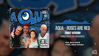 [ПЕРЕЗАЛИВ] Aqua   Roses are Red Right Version [OnlyRight] [Right Version] [GACHI REMIX]