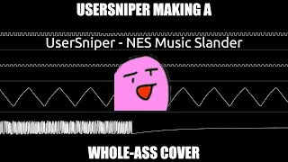 @UserSniper  - NES Music Slander | Oscilloscope view