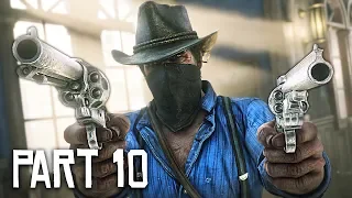 Red Dead Redemption 2 Gameplay Walkthrough, Part 10!! (RDR 2 PS4 Pro Gameplay)