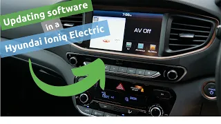 Updating the software in a Hyundai Ioniq Electric 28kWh (or any Hyundai vehicle)