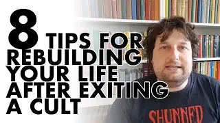 8 Tips for Rebuilding Your Life After Exiting a Cult