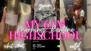 MY  REALISTIC 6AM HIGHSCHOOL MORNING ROUTINE|chit-chat,grwm, ootd, & more|
