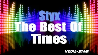 Styx - The Best Of Times (Karaoke Version) with Lyrics HD Vocal-Star Karaoke