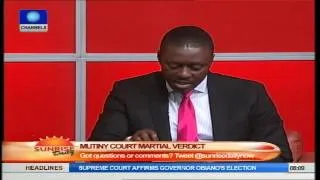 Mutiny Court Martial Verdict Was Right – Lawyer. PT1
