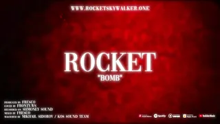 ROCKET «BOMB» (prod. by FRESCO) [Official Audio Visualizer]