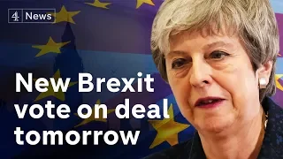 May to put Brexit deal to MPs tomorrow for third time