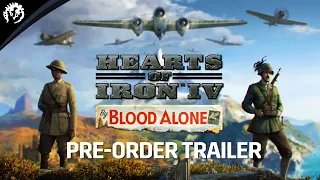 Hearts of Iron IV: By Blood Alone | Pre-Order trailer