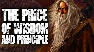 The Price of Wisdom and Principle