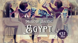 Music from Ancient Egypt | 432 Hz