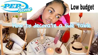 How To Decorate A Side Table | PEP HOME |MR PRICE HOME |JET HOME HAUL