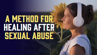 This process helped her recover from sexual abuse trauma