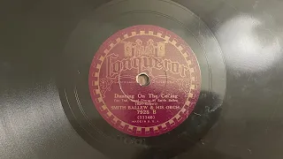 Dancing On The Ceiling - Smith Ballew and His Orchestra - 1932
