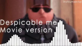 Despicable Me Theme - Movie version - Instrumental - No ads