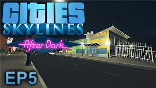 Cities Skylines (After Dark): Farmland - Episode 5