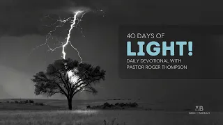 40 Days of Light | Day 30