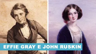 Effie Gray e John Ruskin: lo scandalo più pruriginoso della Londra Vittoriana